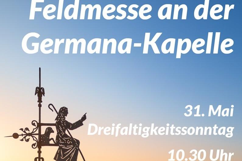 Hinweis Feldmesse Germanakapelle